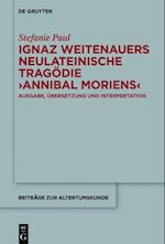 Ignaz Weitenauers neulateinische Tragödie "Annibal moriens"