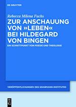 Zur Anschauung von "Leben" bei Hildegard von Bingen