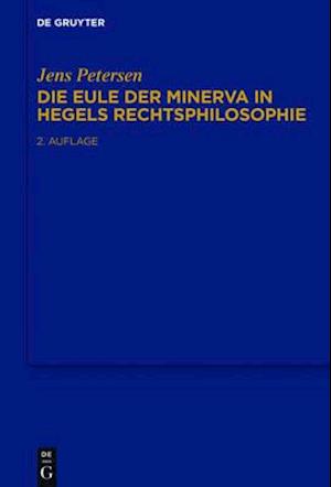 Die Eule der Minerva in Hegels Rechtsphilosophie