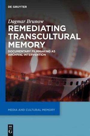 Remediating Transcultural Memory