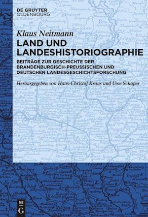 Neitmann, K: Land und Landeshistoriographie