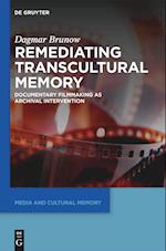 Remediating Transcultural Memory