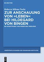 Zur Anschauung von "Leben" bei Hildegard von Bingen