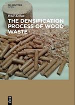 Densification Process of Wood Waste