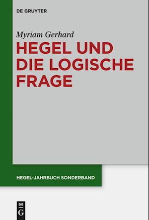 Hegel und die logische Frage