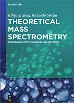 Theoretical Mass Spectrometry