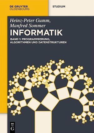 Grundlagen der Informatik 1. Programmierung, Algorithmen und Datenstrukturen