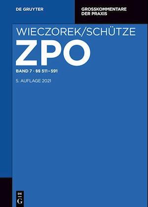 Zivilprozessordnung und Nebengesetze §§ 511-591