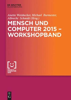 Mensch und Computer 2015 - Workshopband