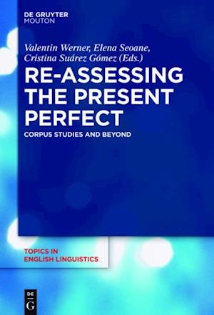 Re-assessing the Present Perfect