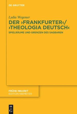 Der ,Frankfurter' / ,Theologia deutsch'