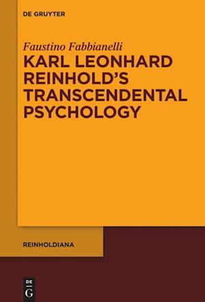 Karl Leonhard Reinhold's Transcendental Psychology