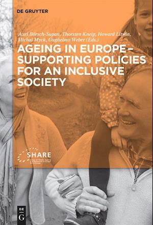 Ageing in Europe - Supporting Policies for an Inclusive Society