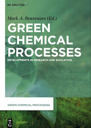 Green Chemical Processes