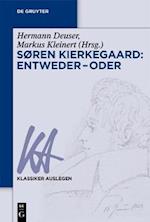 Søren Kierkegaard: Entweder – Oder