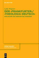 Der ,Frankfurter‘ / ,Theologia deutsch‘