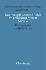 Das römisch-deutsche Reich im politischen System Karls V.