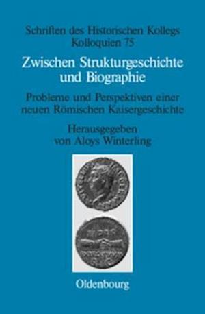 Zwischen Strukturgeschichte und Biographie