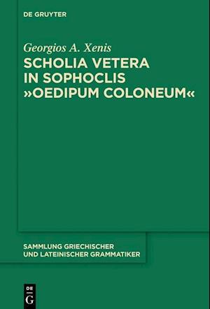 Scholia vetera in Sophoclis "Oedipum Coloneum"
