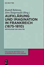 Aufklärung und Imagination in Frankreich (1675-1810)