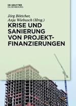 Krise und Sanierung von Projektfinanzierungen