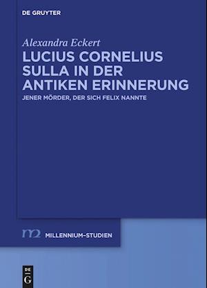 Lucius Cornelius Sulla in Der Antiken Erinnerung