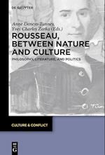 Rousseau Between Nature and Culture