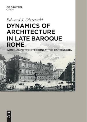 Dynamics of Architecture in Late Baroque Rome