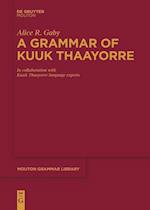 A Grammar of Kuuk Thaayorre