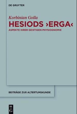 Hesiods &gt;Erga&lt;