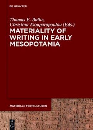 Materiality of Writing in Early Mesopotamia