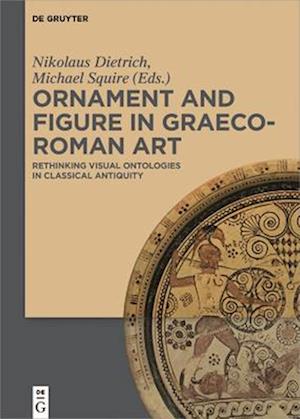 Ornament and Figure in Graeco-Roman Art