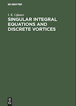 Singular Integral Equations and Discrete Vortices