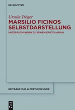 Marsilio Ficinos Selbstdarstellung