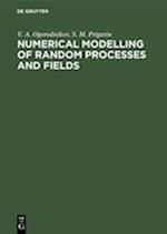 Numerical Modelling of Random Processes and Fields