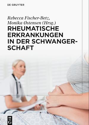 Rheumatische Erkrankungen in Der Schwangerschaft