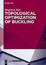 Topological Optimization of Buckling