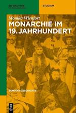 Seminar Geschichte, Monarchie im 19. Jahrhundert