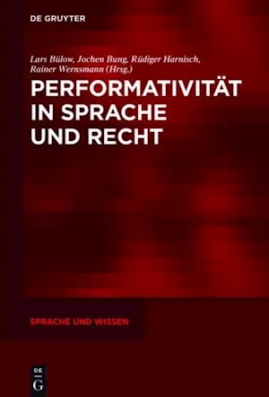 Performativität in Sprache und Recht