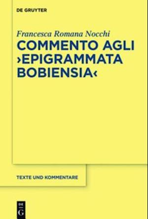 Commento agli "Epigrammata Bobiensia"