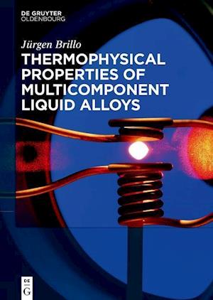 Thermophysical Properties of Multicomponent Liquid Alloys