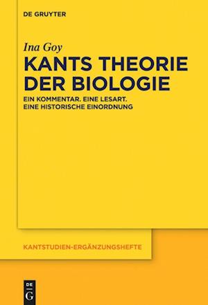 Kants Theorie der Biologie