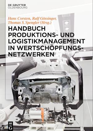 Handbuch Produktions- und Logistikmanagement in Wertschöpfungsnetzwerken