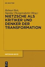 Nietzsche als Kritiker und Denker der Transformation