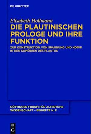 Die plautinischen Prologe und ihre Funktion