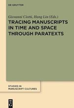 Tracing Manuscripts in Time and Space through Paratexts
