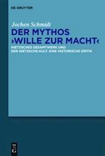 Der Mythos "Wille zur Macht"