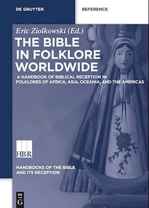 The Bible in Folklore Worldwide