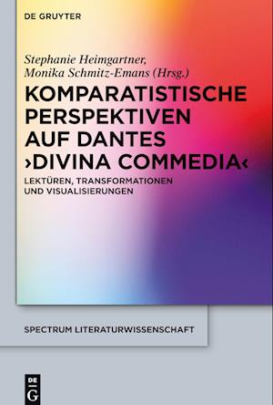 Komparatistische Perspektiven auf Dantes 'Divina Commedia'