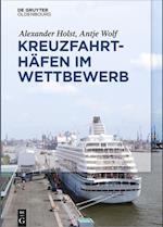 Kreuzfahrthäfen im Wettbewerb